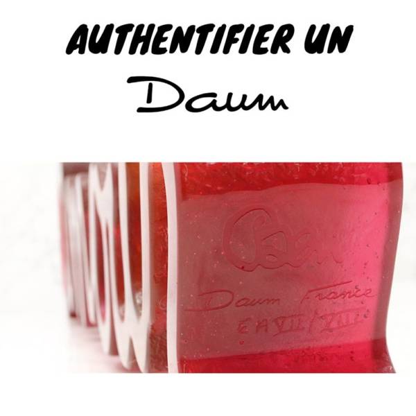 authentifier signature daum france et daum Nancy