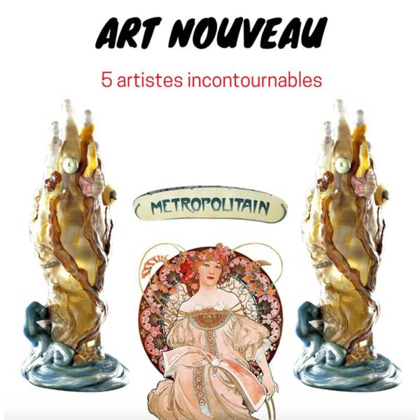 decouvrez les plus celebres artistes art nouveau