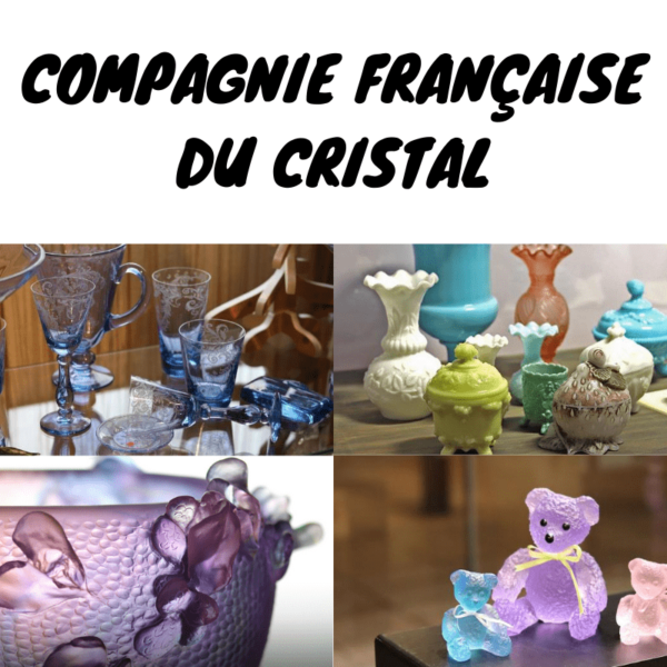 histoire de la compagnie francaise du cristal fondee en 1970